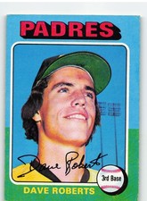 1975 Topps #558 Dave Roberts - San Diego Padres **Set Break**