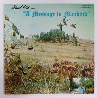 Paul Ott Carruth: Gives A Message To Mankind Lp