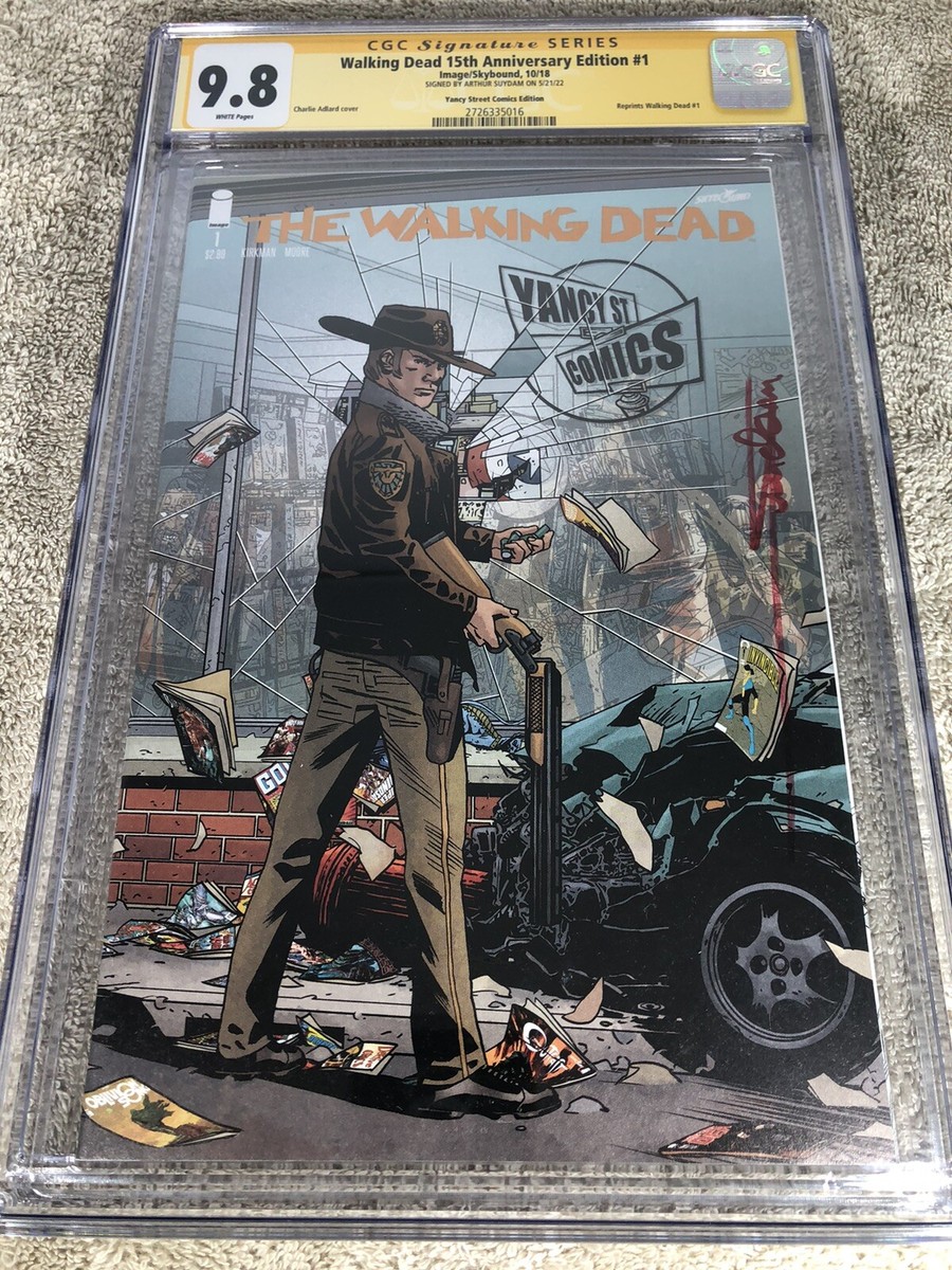 Walking Dead 1 CGC SS 9.8 Suydam Yancy Street 15th Ann Variant