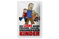 Blechschild Spruch 12X18Cm Liebe Meine Frechen Kinder Deko Schild