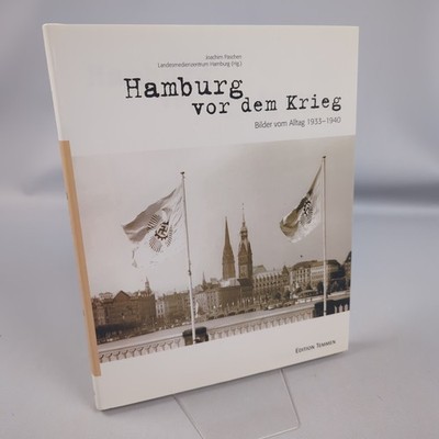 Hamburg Vor Dem Krieg Bilder Vom Alltag 1933-1940 Joachim Paschen Hamburg