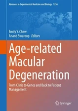 Age-Related Macular Degeneration : From Clinic to Genes and Back to Patient M...