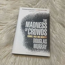 The Madness of Crowds Douglas Murray Book