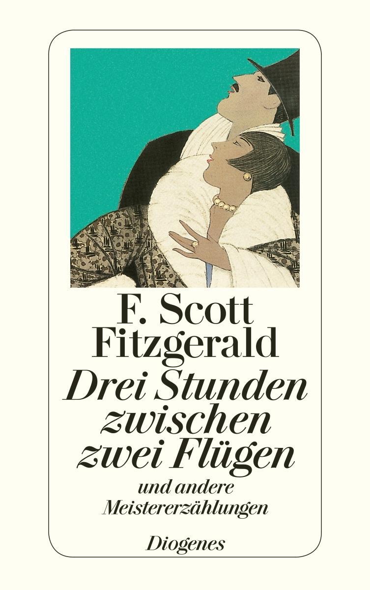 Thumbnail - F. Scott Fitzgerald / Drei Stunden Zwischen Zwei Flügen Und ...