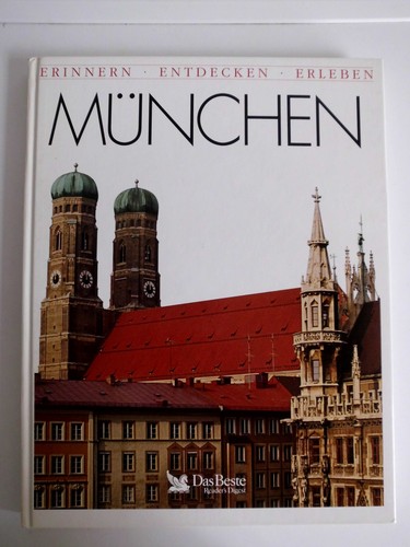 München Aus der Reihe "Erinnern - Entdecken - Erleben" Buch