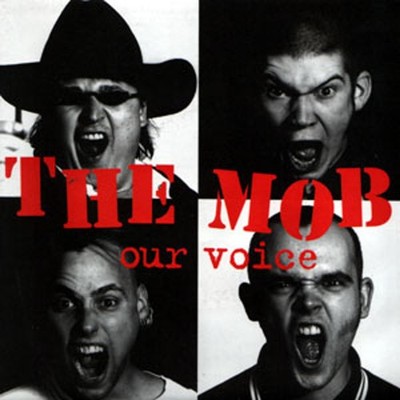 THE MOB Our voice  7'' Single (1998 United Kids Records)