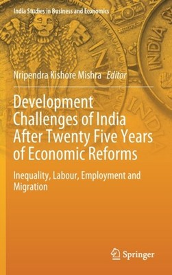 Mishra - Development Challenges of India After Twenty Five Years of Ec - X555z
