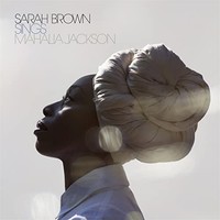 Sarah Brown - Sings Mahalia Jackson - Cd - G1398Z