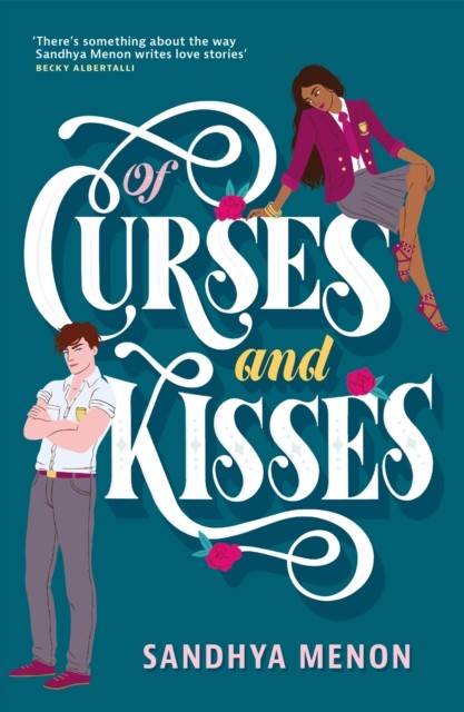 Of Curses and Kisses by Sandhya Menon (Paperback Book)