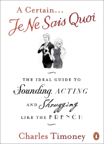 Charles Timoney A Certain Je Ne Sais Quoi (Tascabile)