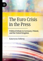 Katarzyna Sobieraj | The Euro Crisis In The Press | Taschenbuch | Englisch