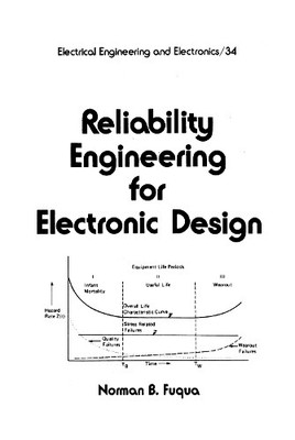 Reliability Engineering for Electronic Design - 9780824775711