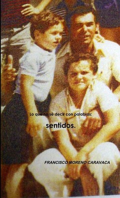 Mi libro de tapa blanda Francisco Moreno Caravaca Taschenbuch Spanisch 2015