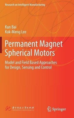 Permanent Magnet Spherical Motors - 9789811079610