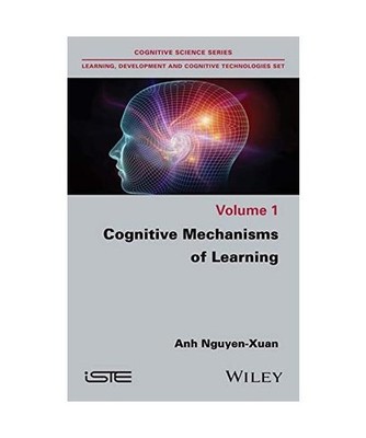 Cognitive Mechanisms of Learning, Nguyen-Xuan, Anh