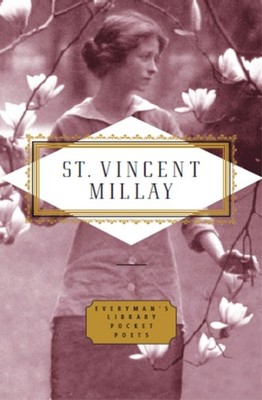 Poems: Edna St Vincent Millay by Edna St Vincent Millay (Hardback Book)