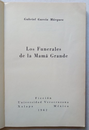 García Márquez, Gabriel - Los Funerales de la Mamá Grande - 1° Edición - (1962) - Picture 2 of 2