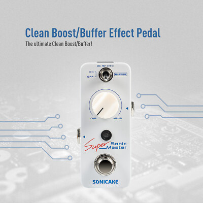 SONICAKE Sonic Super Master Clean Boost Buffer Guitar Bass Effects
