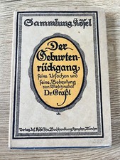 The birth decline in Germany. Its causes and significance. Grassl: