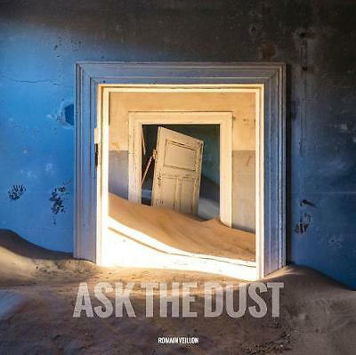 Ask the Dust by Romain Veillon (Hardcover, 2016)