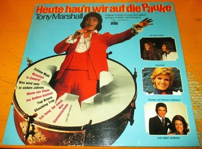 Langspielplatte Tony Marshall - Heute hau'n wir auf die Pauke 