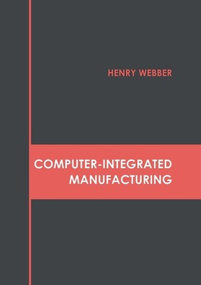 Computer-Integrated Manufacturing [Hardcover]