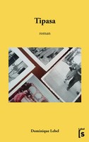 Tipasa Roman Dominique Lebel Taschenbuch Kartoniert / Broschiert FranzöSisch