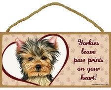 YORKIES leave Paw Prints on Your Heart-Wooden Plaque 5" by 10"