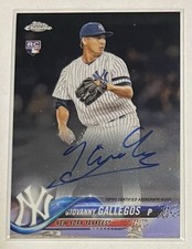 2018 Topps Chrome Giovanny Gallegos Rookie On Card Autograph #RA-GG Yankees. rookie card picture