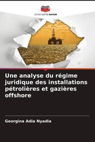 Georgina Adia Nyadia | Une Analyse Du RéGime Juridique Des Installations...