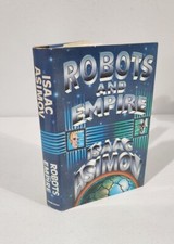 Robots and Empire by Isaac Asimov (1985, 1st Edition, Hardcover)