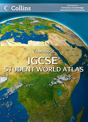 Cambridge IGCSE Student World Atlas (Igcse Geography) By Collins