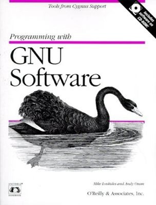 Programming with GNU Software : Tools from Cygnus Support Paperba