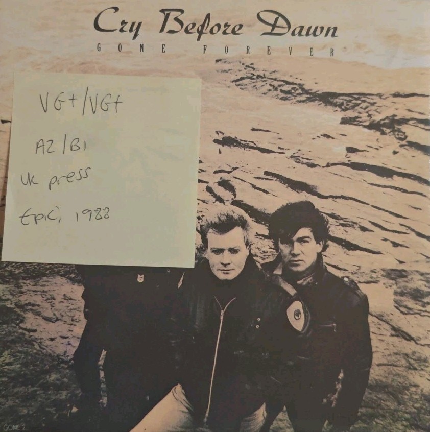 Cry Before Dawn Gone Forever Vinyl Record VG+/VG+ GONE2 1988