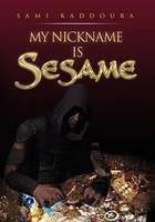 Sami Kaddoura | My Nickname Is Sesame | Buch (2010) | Gebunden | Xlibris