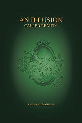 An Illusion Called Beauty - Paperback / softback NEW Al-Mahiawi, Sam 01/08/2013