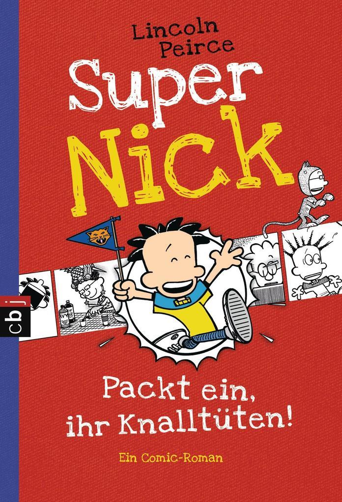 Thumbnail - Super Nick 04 - Packt Ein, Ihr Knalltüten - Ein Comic-roman | Lincoln