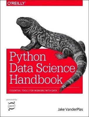 Python Data Science Handbook : Essential Tools for Working with Data by Jake
