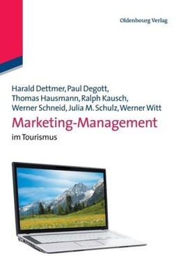 Marketing-Management: Im Tourismus