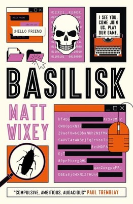 Basilisk by Matt Wixey Paperback Book