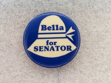 1976 Bella Abzug for U.S. Senate 1 3/4" Pinback Button Lost Primary to Moynihan