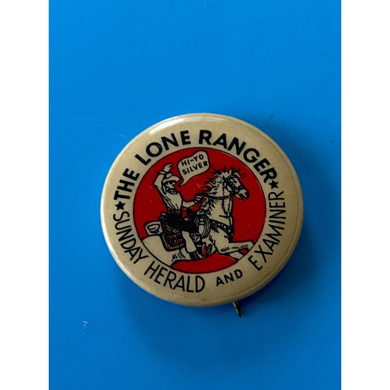 Lone Ranger Pinback Vintage LONE RANGER Sunday Herald Examiner original 1