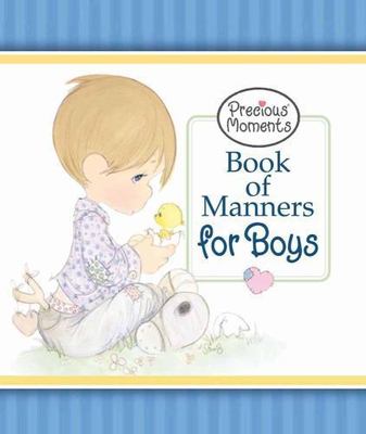Precious Moments  Book of Manners for Boys by Various Contributors