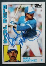 Toronto Blue Jays Buck Martinez signed / autographed 1984 Topps baseball card---
