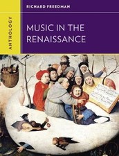Anthology for Music in the Renaissance (Western Music in Context: a Norton Histo