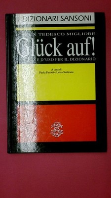 213847 GLÜCK AUF! la chiave d'uso per il dizionario HC
