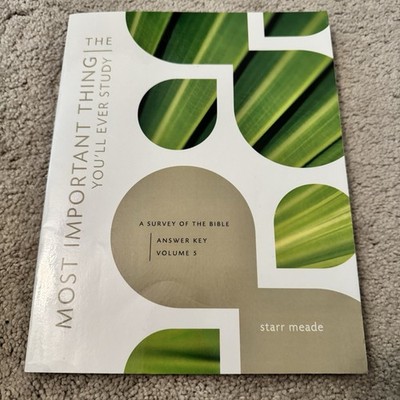 The Most Important Thing You'll Ever Study Answer Key Volume 5 Homeschool