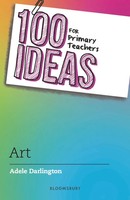 Adele Darlington | 100 Ideas for Primary Teachers: Art | Taschenbuch | Englisch