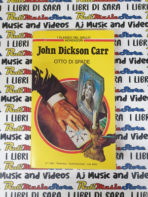 Book libro JOHN DICKSON CARR otto di spade GIALLO MONDADORI 481 1985 (L6)