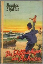1 - Leihbuch, Kapit&auml;n Skuller, Die Schiffbr&uuml;chingen der Makassar